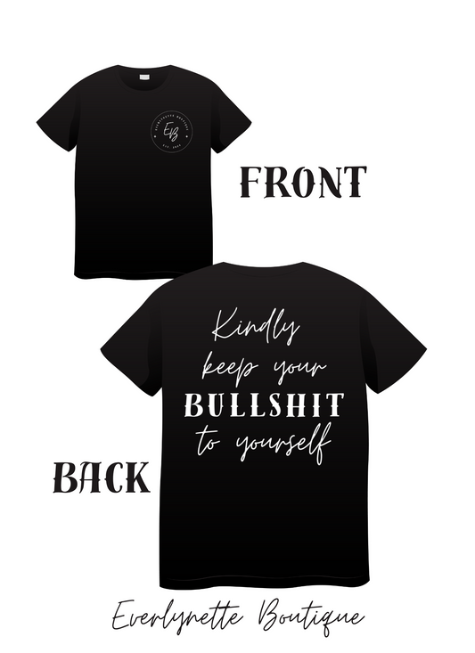 Kindly keep your bullshit to yourself